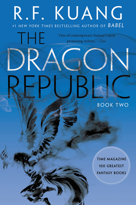 The Dragon Republic - Kuang, R F