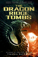 The Dragon Ridge Tombs