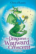 The Dragons Of Wayward Crescent: Gauge
