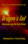 The Dragon's Tail: Rediscovering the Tenth Planet