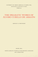 The dramatic works of ?lvaro Cubillo de Arag?n