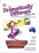 The Dramatically Different Classroom: MI Activities Across the Curriculum