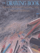 The Drawing Book: Materials and Techniques for Today's Artist