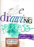 The Drawing Process: Rendering