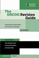 The DRCOG Revision Guide: Examination Preparation and Practice Questions