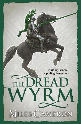 The Dread Wyrm - Cameron, Miles