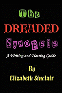 The Dreaded Synopsis