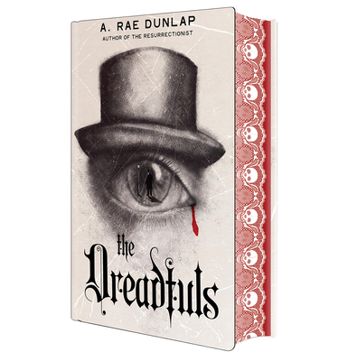 The Dreadfuls: Deluxe Limited Edition - Dunlap, A Rae