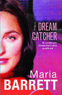 The Dream Catcher - Barrett, Maria