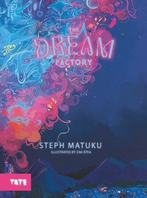 The Dream Factory - Matuku, Steph