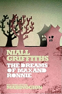 The Dream of Max and Ronnie