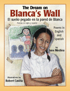 The Dream on Blanca's Wall