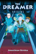 The Dreamer: Origins