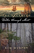 The Dreaming: Walks Through Mist