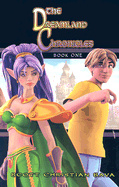 The Dreamland Chronicles: Book One