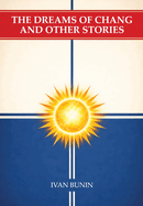 The Dreams of Chang and Other Stories
