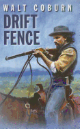 The Drift Fence
