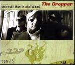 The Dropper