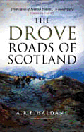 The Drove Roads of Scotland