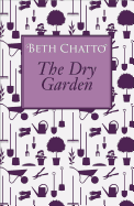 The Dry Garden