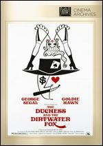 The Duchess and the Dirtwater Fox