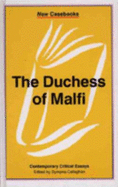 The Duchess of Malfi: John Webster