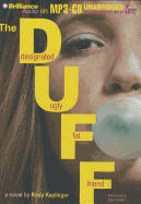 The Duff: (Designated Ugly Fat Friend)