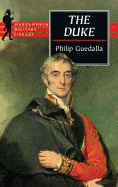 The Duke - Guedalla, Philip