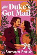 The Duke's Got Mail