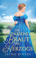 The Duke's Unpredictable Bride