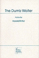 The Dumb Waiter