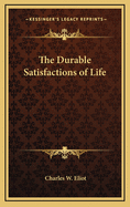 The Durable Satisfactions of Life