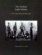 The Durham Light Infantry, the United Red and White Rose