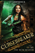 The Dusk Reapers: An Urban Fantasy Action Adventure