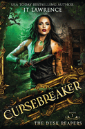 The Dusk Reapers: An Urban Fantasy Action Adventure