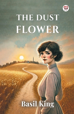 The Dust Flower - King, Basil