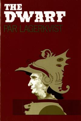 The Dwarf - Lagerkvist, Par, and Dick, Alexandra (Translated by)