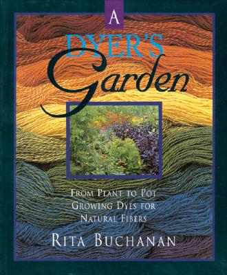 The Dyer's Garden - Buchanan, Rita