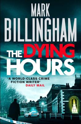 The Dying Hours - Billingham, Mark