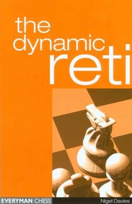 The Dynamic Reti - Davies, Nigel
