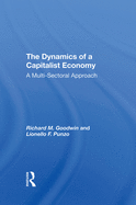 The Dynamics Of A Capitalist Economy: A Multisectoral Approach