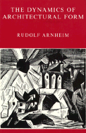 The Dynamics of Architectural Form