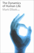 The Dynamics of Human Life