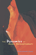 The Dynamics of Music Psychotherapy