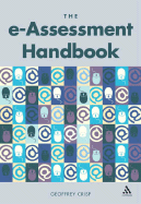 The e-Assessment Handbook - Crisp, Geoffrey