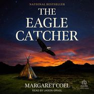 The Eagle Catcher