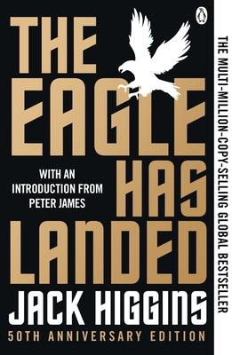 The Eagle Has Landed - Higgins, Jack