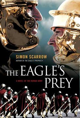 The Eagle's Prey - Scarrow, Simon