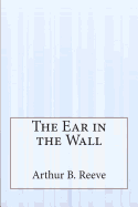 The Ear in the Wall