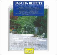 The Earliest Concerto Recordings, Vol. 2 - Jascha Heifetz (violin)